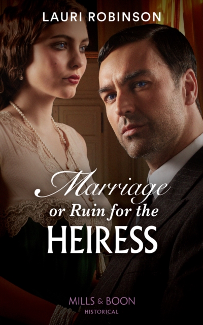 Marriage Or Ruin For The Heiress, EPUB eBook