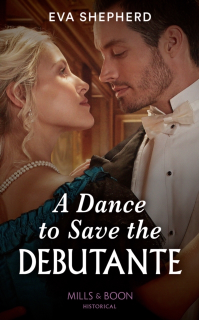 A Dance To Save The Debutante, EPUB eBook