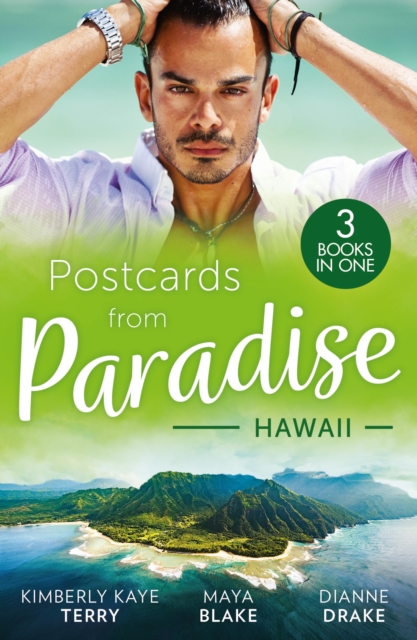 Postcards From Paradise: Hawaii : To Tame a Wilde (Wilde in Wyoming) / Brunetti's Secret Son / Falling for Her Army DOC, EPUB eBook
