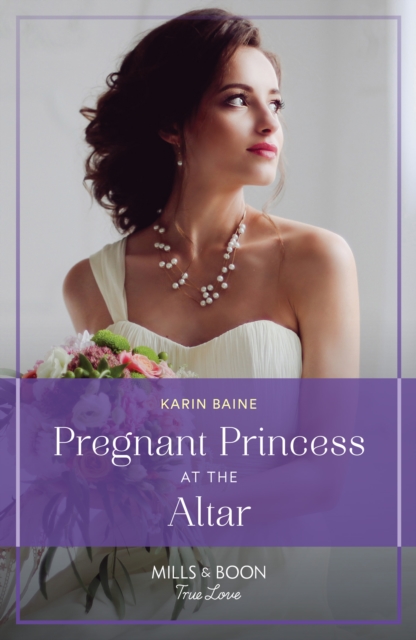 Pregnant Princess At The Altar, EPUB eBook