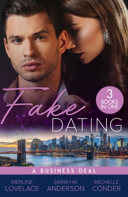Fake Dating: A Business Deal : A Business Engagement (Duchess Diaries) / Falling for Her Fake Fiance / Living the Charade, EPUB eBook