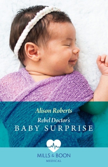 Rebel Doctor's Baby Surprise, EPUB eBook