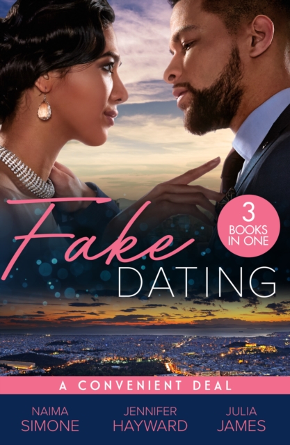 Fake Dating: A Convenient Deal : Trust Fund Fiance (Texas Cattleman's Club: Rags to Riches) / The Italian's Deal for I Do / Securing the Greek's Legacy, EPUB eBook