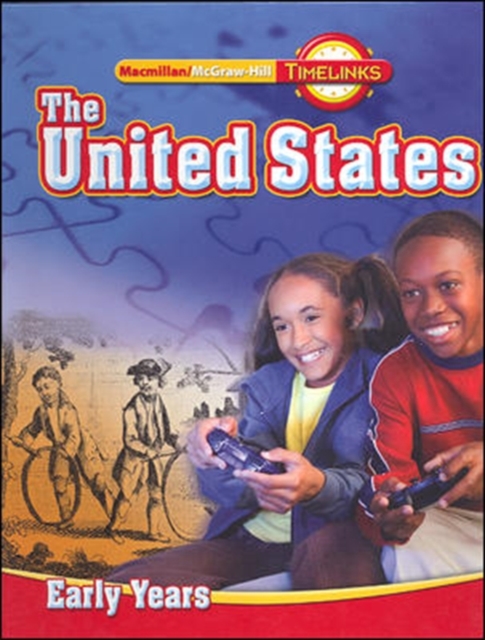 TimeLinks, Grade 5 The United States: Early Years, Student Edition, Hardback Book