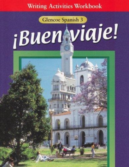Buen Viaje! Spanish Level 3 2000 Writing Activities Workbook, Paperback Book