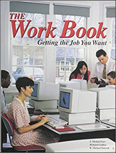 The Work Book: Getting the Job You Want, Book Book