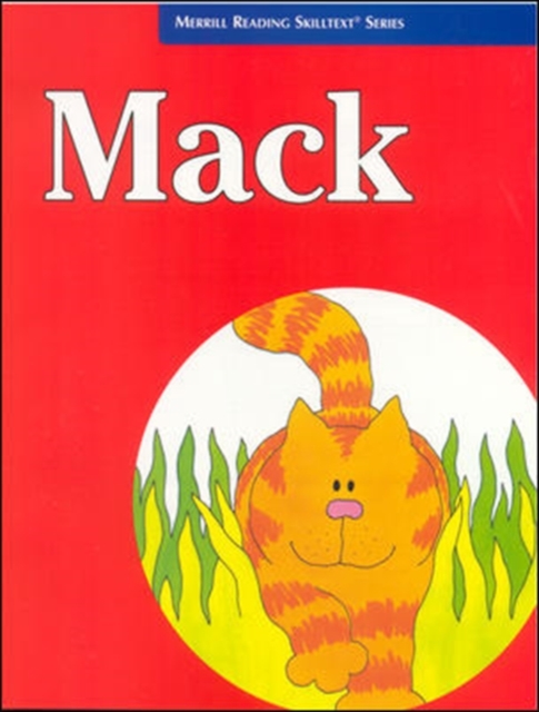 Merrill Reading Skilltext (R) Series, Mack Student Edition, Level 1.5, Paperback / softback Book