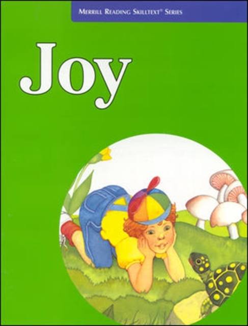 Merrill Reading Skilltext® Series, Joy Student Edition, Level 1.8, Paperback / softback Book