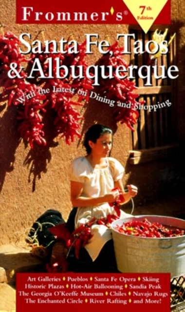 Complete: Santa Fe, Taos & Alburquerque, 7/e., Paperback / softback Book
