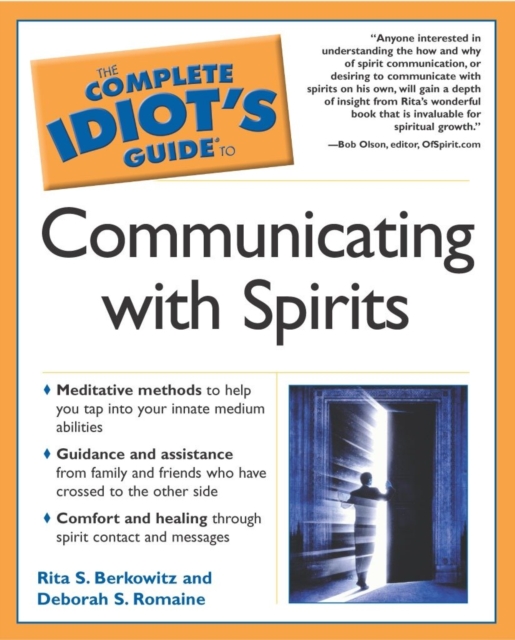 Complete Idiot's Guide to Communicating with Spirits, Paperback / softback Book