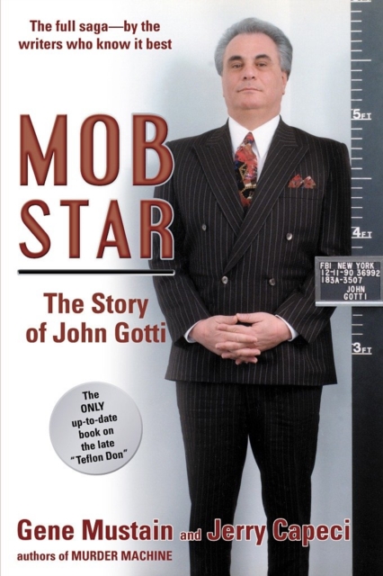 Mob Star : Story of John Gotti, Paperback Book