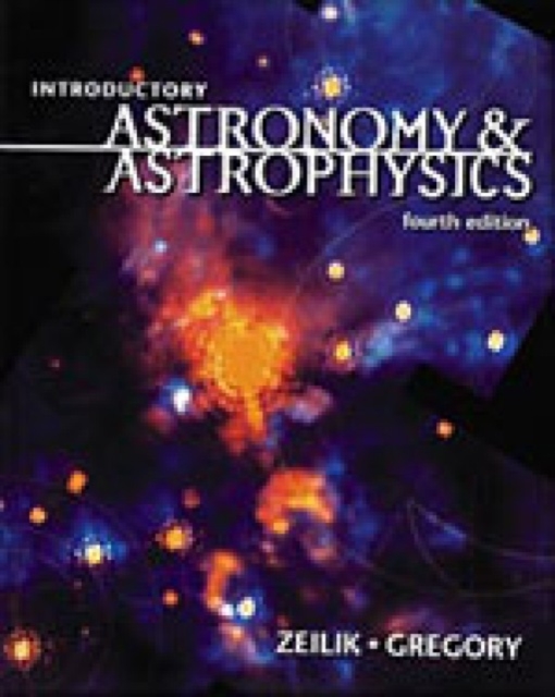 Introductory Astronomy and Astrophysics, Hardback Book