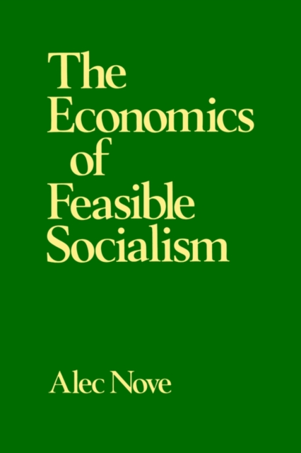 The Economics of Feasible Socialism Revisited, Paperback / softback Book