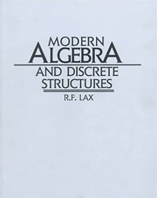 Modern Algebra and Discrete Structures, Paperback / softback Book