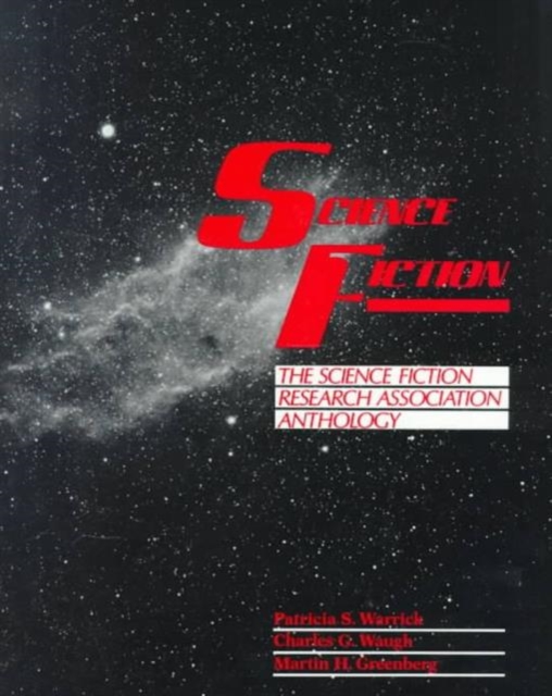 The Science Fiction Research : Association Anthology, Hardback Book