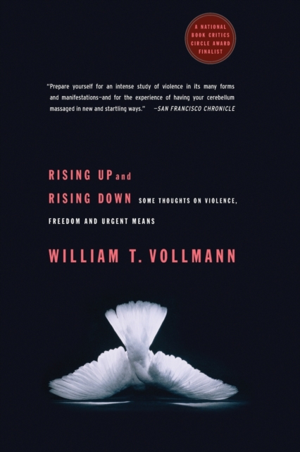 Rising Up And Rising Down : Some Thoughts On Violence, Freedom And Urgent Means, Paperback / softback Book
