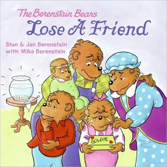 The Berenstain Bears Lose a Friend, Paperback / softback Book