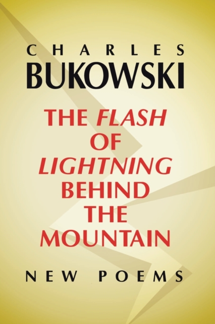 Flash of Lightning Behind the Mountain : New Poems, Paperback / softback Book