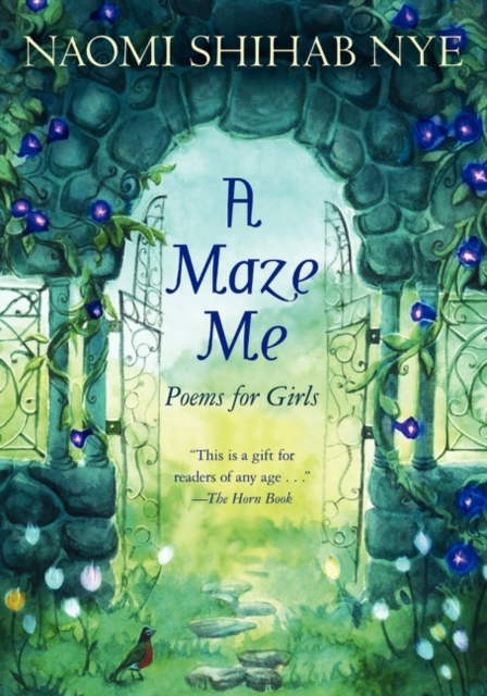 A Maze Me : Poems for Girls, Paperback / softback Book