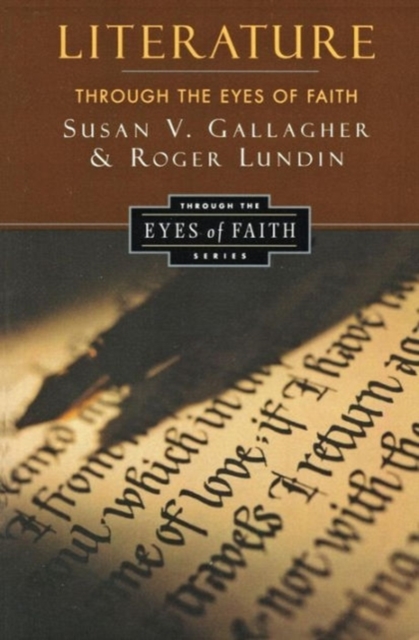 Literature Through the Eyes of Faith, Paperback / softback Book