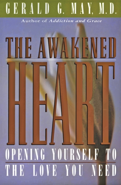 The Awakened Heart, Paperback / softback Book