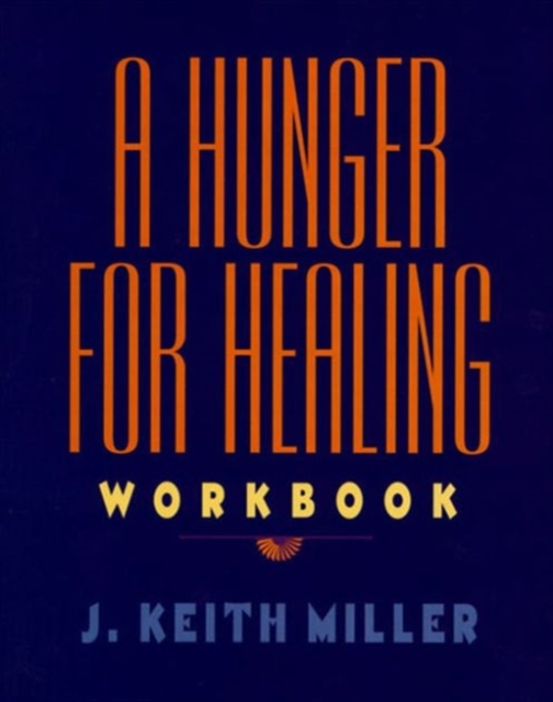 A Hunger for Healing Workbook, Paperback / softback Book