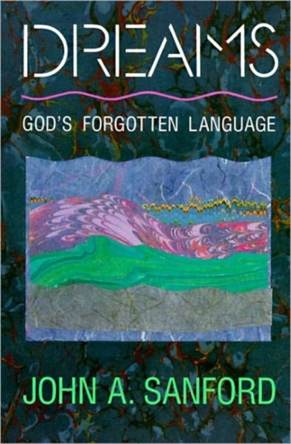 Dreams : God's Forgotten Language, Paperback / softback Book
