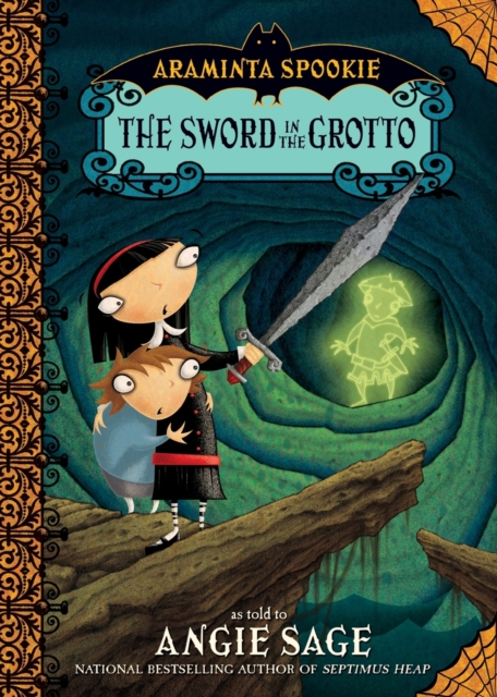 Araminta Spookie 2: The Sword in the Grotto, Paperback / softback Book