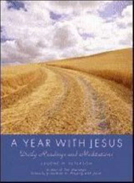 A Year With Jesus : Daily Readings And Meditations, Hardback Book