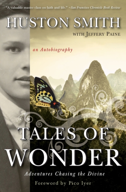 Tales of Wonder : Adventures Chasing the Divine, an Autobiography, Paperback / softback Book