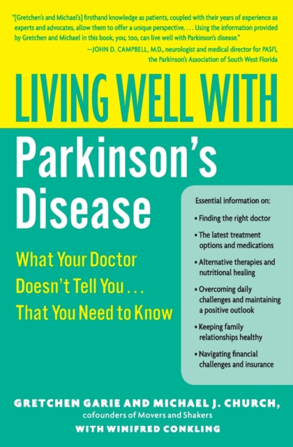 Living Well with Parkinson's Disease : What Your Doctor Doesn't Tell You....That You Need to Know, Paperback Book