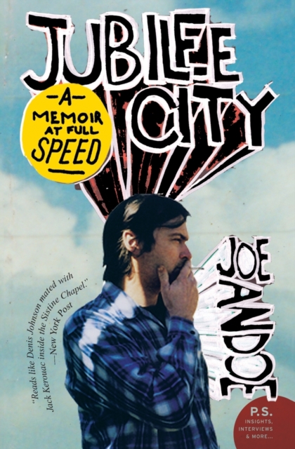 Jubilee City : A Memoir at Full Speed, Paperback / softback Book