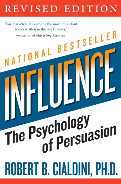 influence : The Psychology of Persuasion, Paperback / softback Book