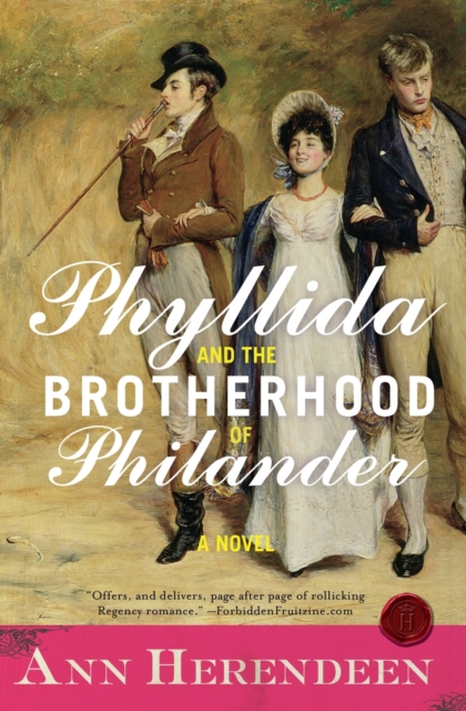 Phyllida And The Brotherhood Of Philander : A Novel, Paperback / softback Book