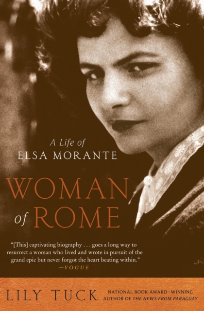 Woman of Rome : A Life of Elsa Morante, Paperback / softback Book