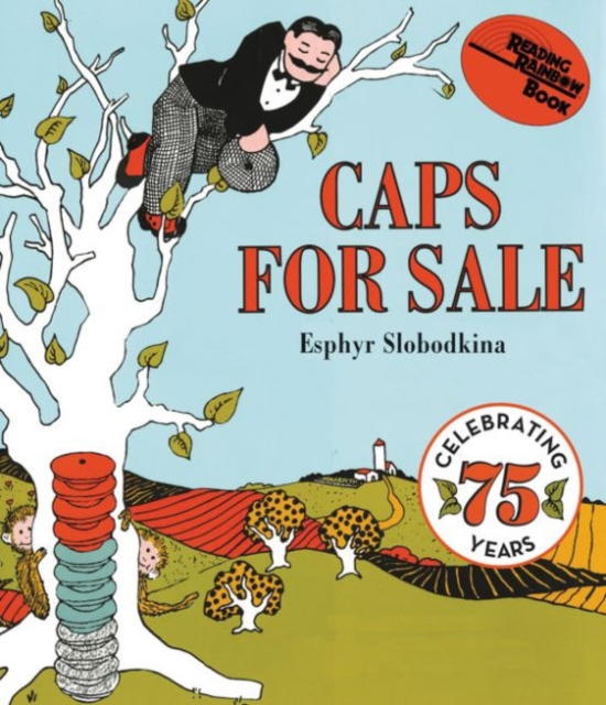 Caps for Sale Board Book : A Tale of a Peddler, Some Monkeys and Their Monkey Business, Board book Book