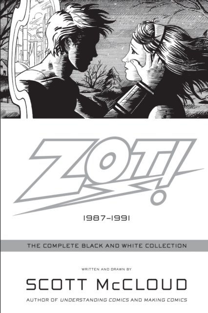 Zot! : The Complete Black and White Collection: 1987-1991, Paperback / softback Book