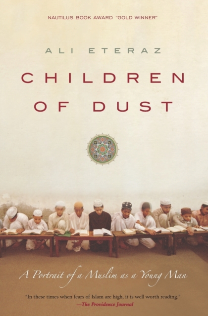 Children of Dust : A Portrait of a Muslim as a Young Man, Paperback / softback Book