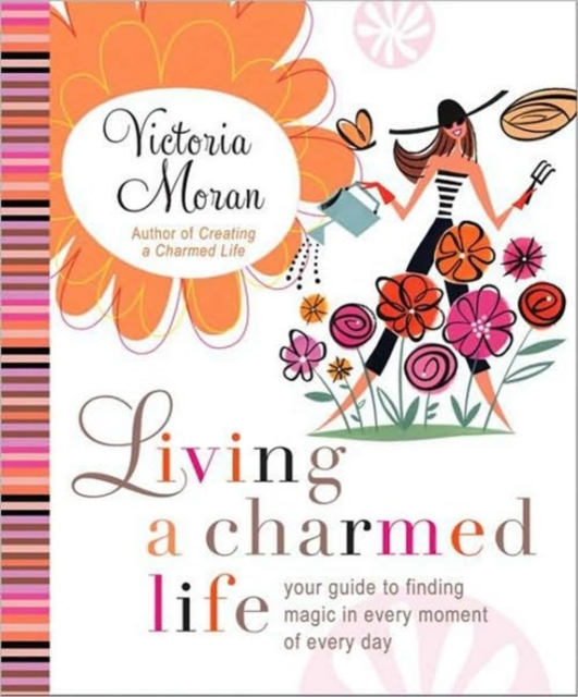 Living a Charmed Life, Hardback Book