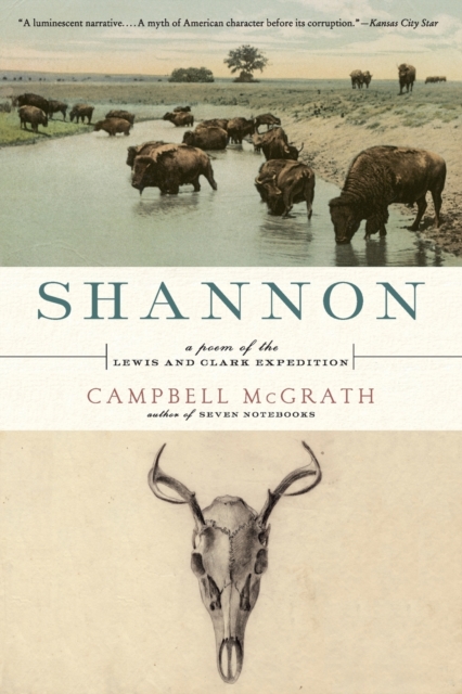 Shannon : A Poem of the Lewis and Clark Expedition, Paperback / softback Book