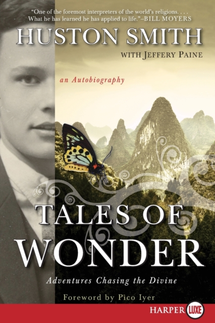 Tales of Wonder : Adventures Chasing the Divine, an Autobiography, Paperback / softback Book