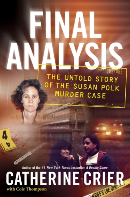 Final Analysis : The Untold Story of the Susan Polk Murder Case, EPUB eBook