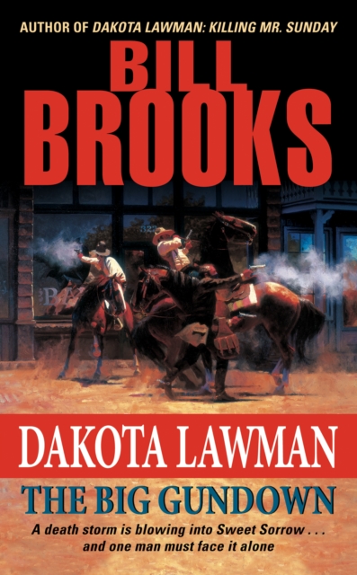 Dakota Lawman: The Big Gundown, EPUB eBook