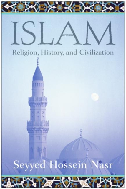 Islam : Religion, History, and Civilization, EPUB eBook