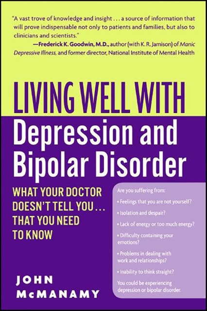 Living Well with Depression and Bipolar Disorder : What Your Doctor Doesn't Tell You...That You Need to Know, EPUB eBook