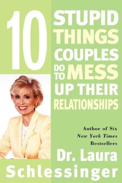 Ten Stupid Things Couples Do to Mess Up Their Relationships, EPUB eBook