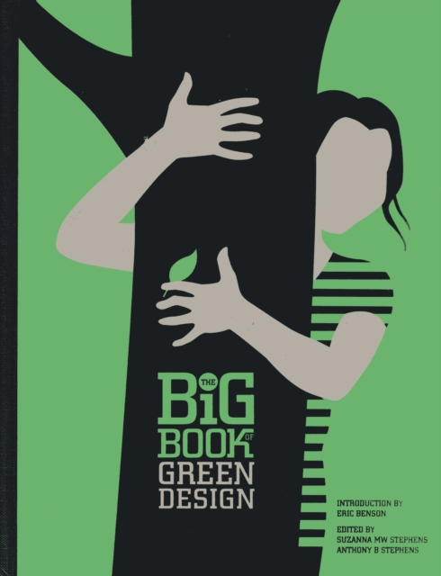The Big Book of Green Design, Hardback Book