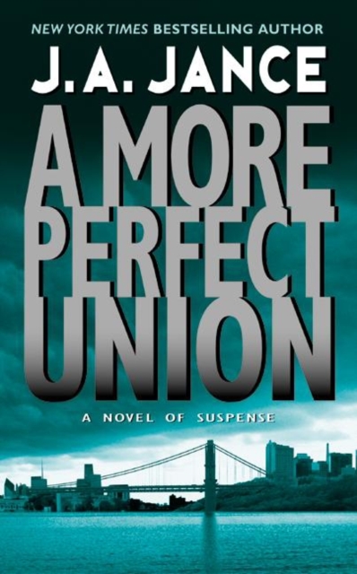 A More Perfect Union : A J.P. Beaumont Novel, EPUB eBook