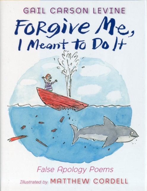 Forgive Me, I Meant to Do it : False Apology Poems, Hardback Book