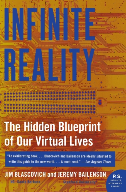 Infinite Reality : The Hidden Blueprint of Our Virtual Lives, Paperback / softback Book